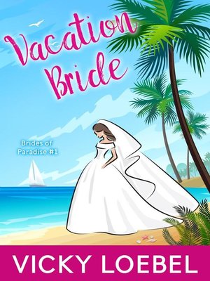 cover image of Vacation Bride